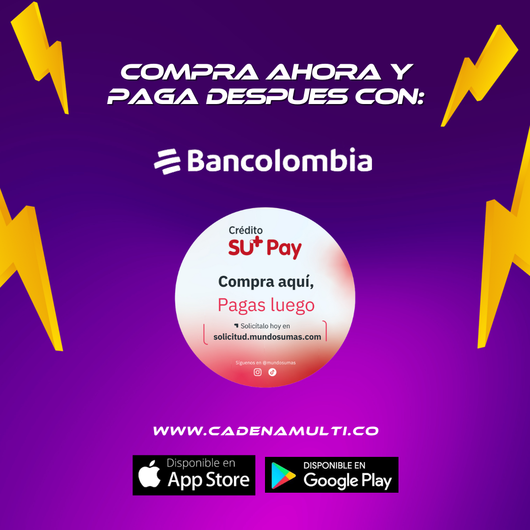 ¡Compra Hoy, Paga Después! Nuevos Créditos Inmediatos con Bancolombia y Sú+Pay en Nuestra Tienda
